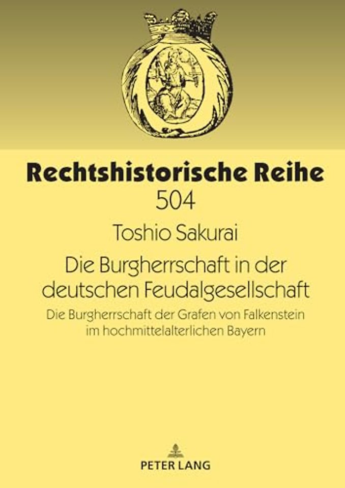 Die Burgherrschaft in der deutschen Feudalgesellschaft