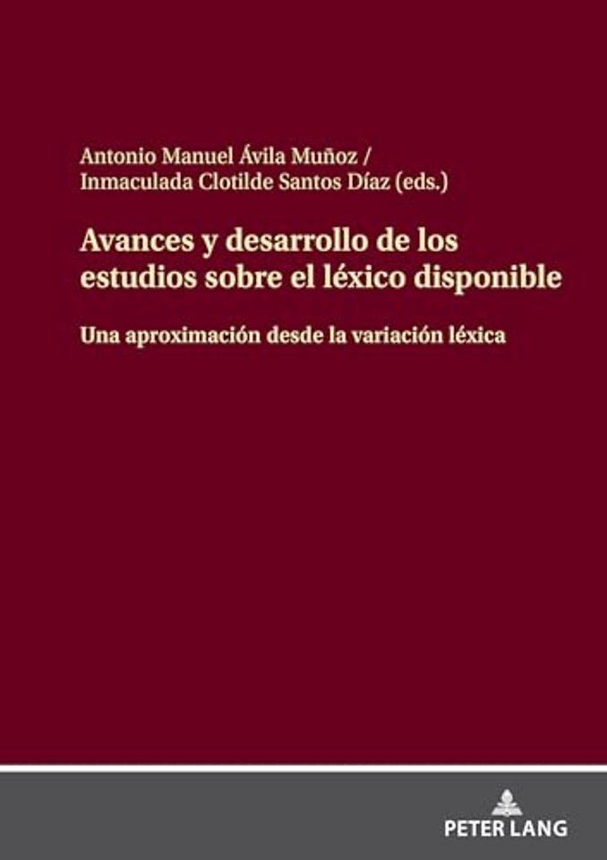 Avances y desarrollo de los estudios sobre el lexico disponible