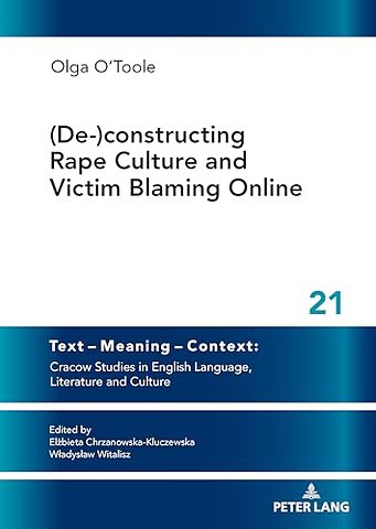 (De-)constructing Rape Culture and Victim Blaming Online