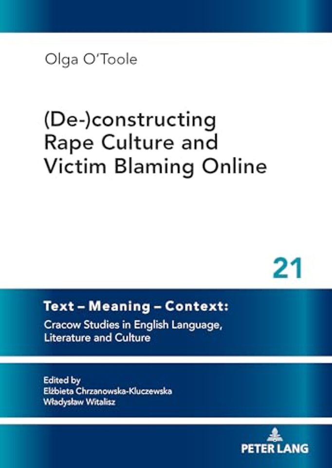 (De-)constructing Rape Culture and Victim Blaming Online