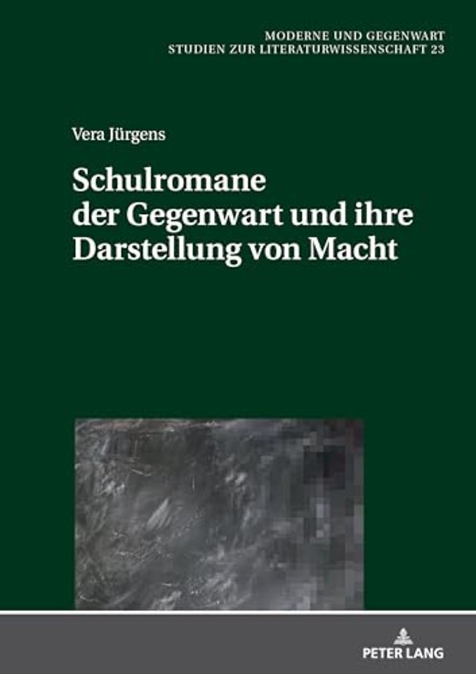 Schulromane der Gegenwart und ihre Darstellung von Macht