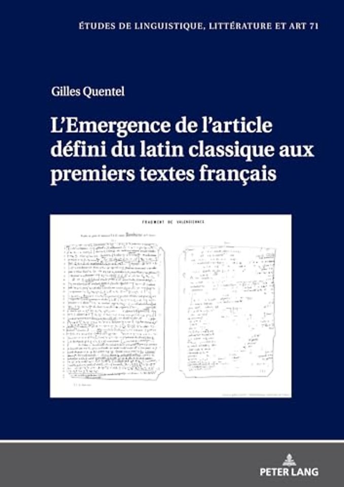 L'Emergence de l'article defini du latin classique aux premiers textes francais