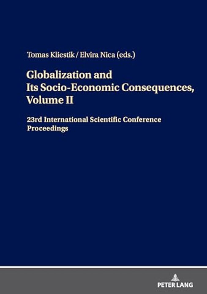 Globalization and Its Socio-Economic Consequences, Volume II