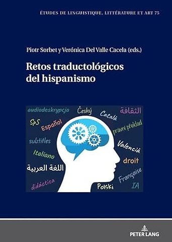 Retos traductologicos del hispanismo