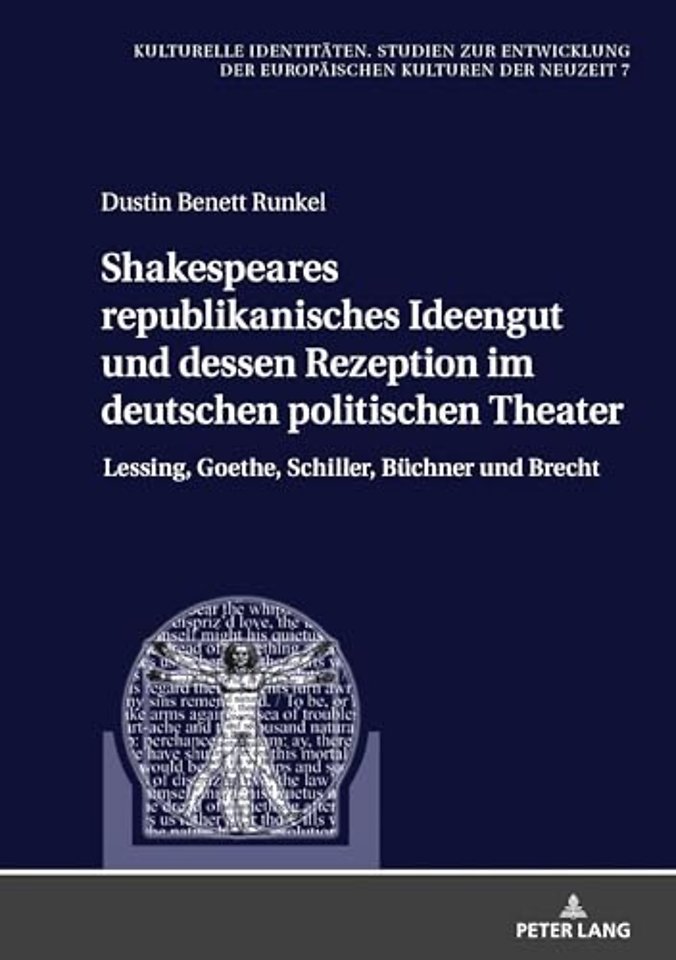 Shakespeares republikanisches Ideengut und dessen Rezeption im deutschen politischen Theater