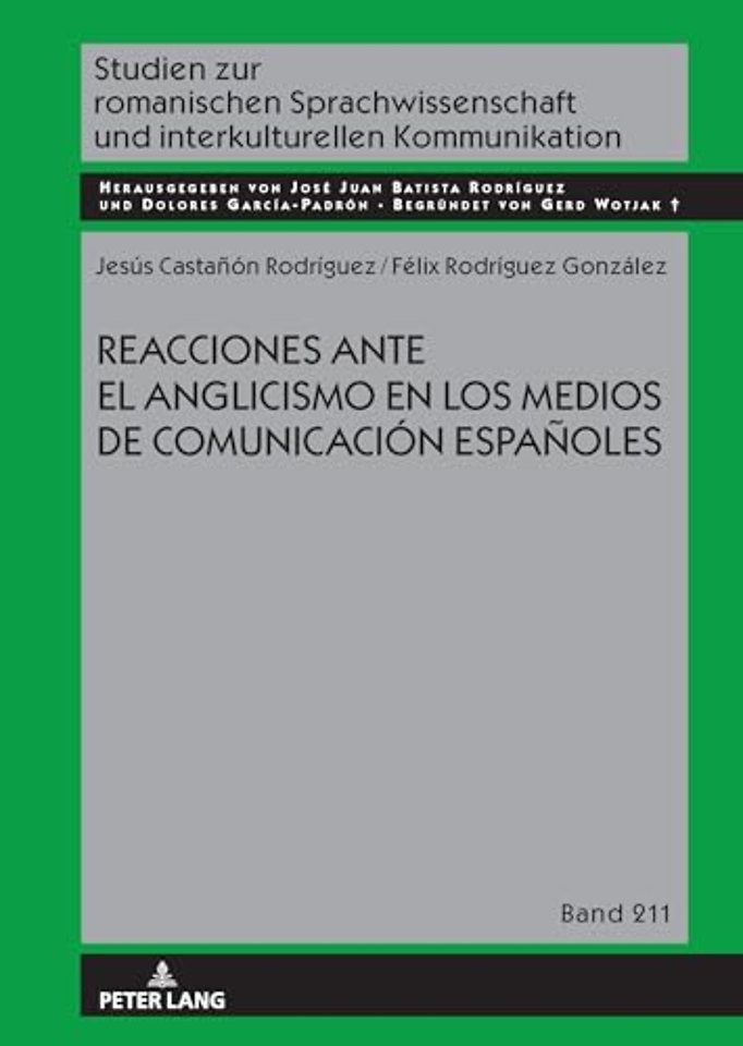 Reacciones ante el anglicismo en los medios de comunicacion espanoles