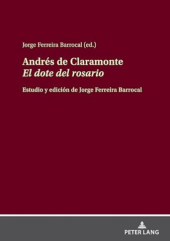 Andres de Claramonte El dote del rosario