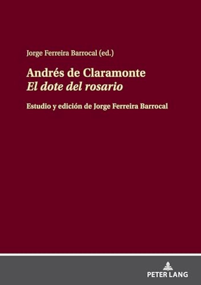 Andres de Claramonte El dote del rosario