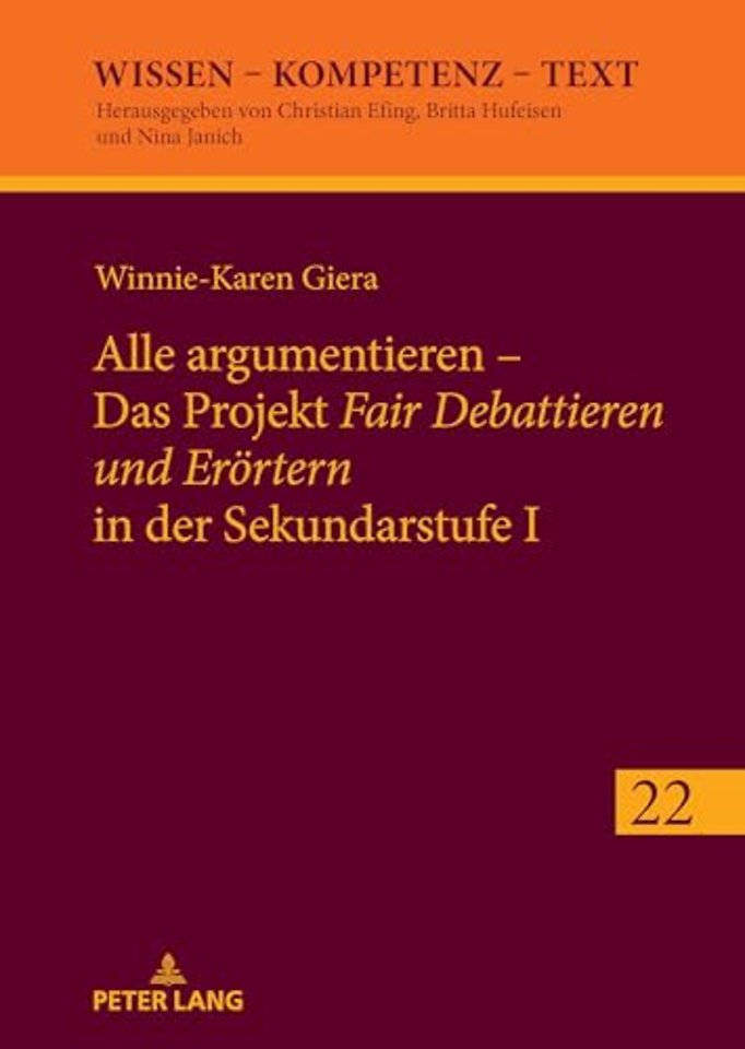 Alle argumentieren - Das Projekt Fair Debattieren und Eroertern in der Sekundarstufe I