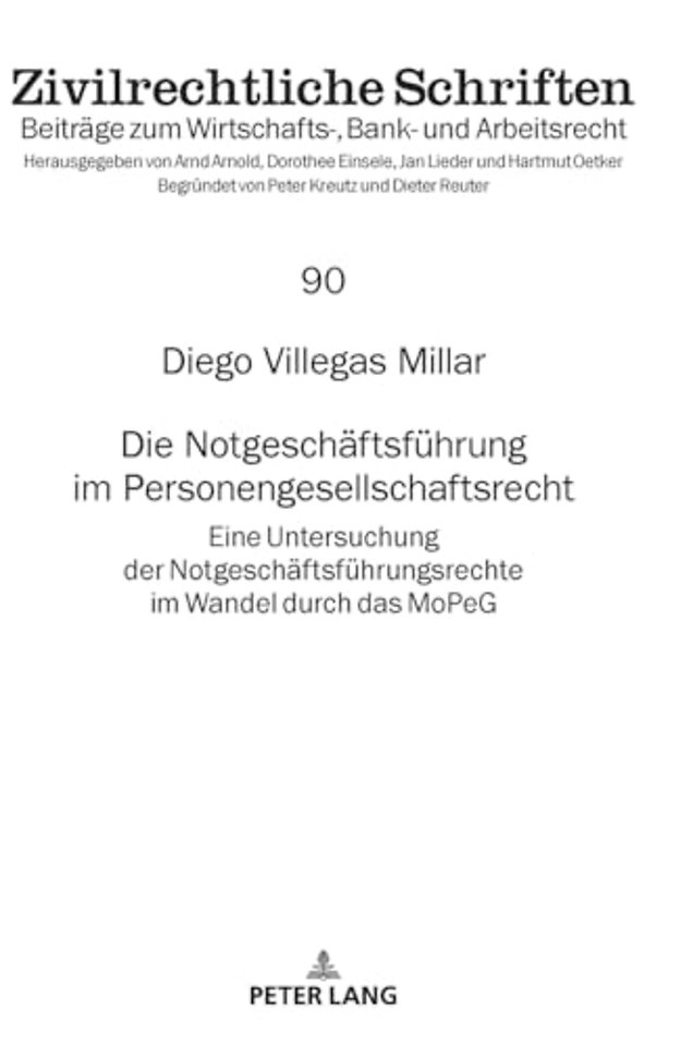 Die Notgeschaeftsfuehrung im Personengesellschaftsrecht