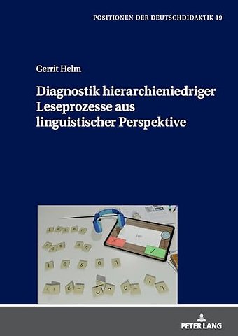 Diagnostik hierarchieniedriger Leseprozesse aus linguistischer Perspektive