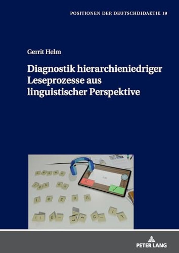Diagnostik hierarchieniedriger Leseprozesse aus linguistischer Perspektive