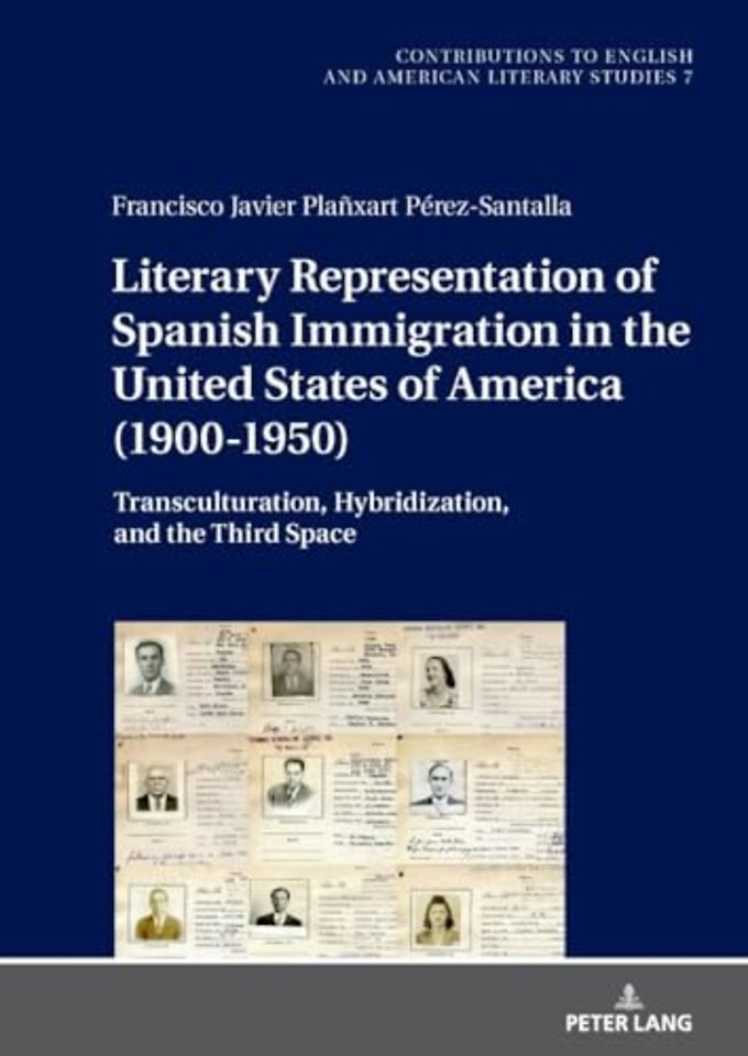 Literary Representation of Spanish Immigration in the United States of America (1900-1950)