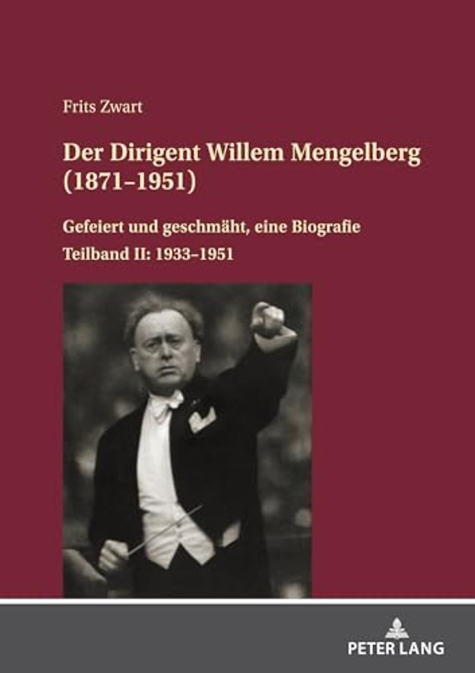 Der Dirigent Willem Mengelberg (1871-1951)