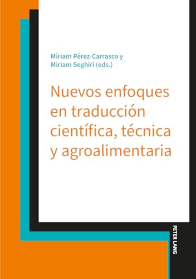 Nuevos enfoques en traduccion cientifica, tecnica y agroalimentaria