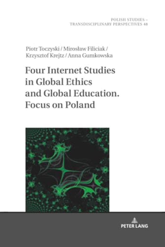 Four Internet Studies in Global Ethics and Global Education. Focus on Poland