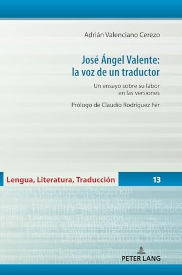 Jose Angel Valente: la voz de un traductor
