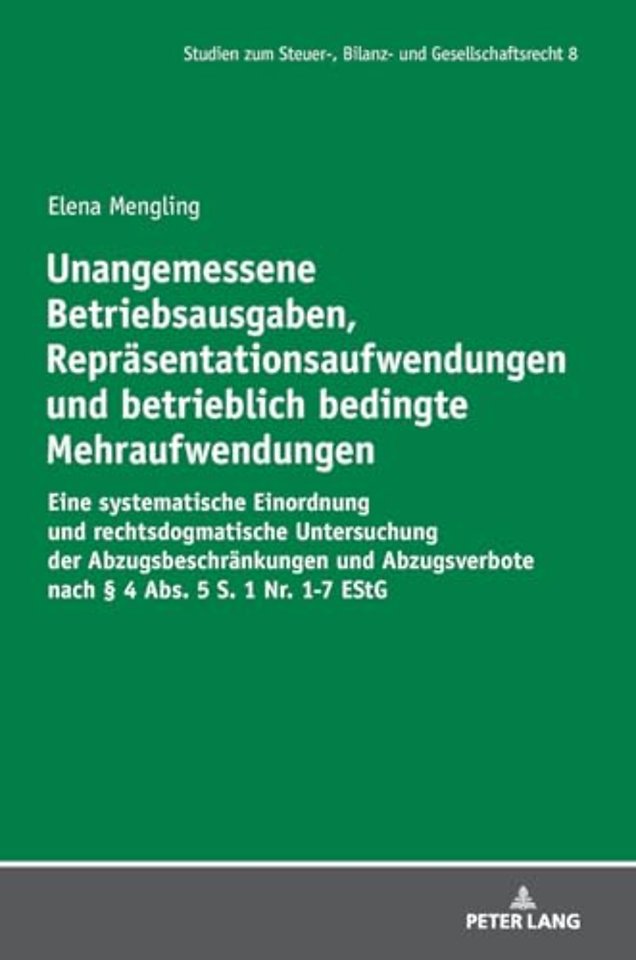 Unangemessene Betriebsausgaben, Repraesentationsaufwendungen und betrieblich bedingte Mehraufwendungen