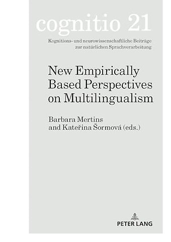 New Empirically Based Perspectives on Multilingualism