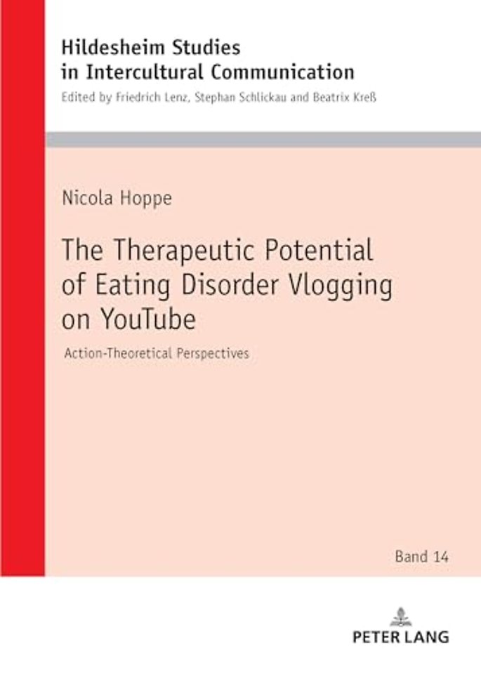 The Therapeutic Potential of Eating Disorder Vlogging on YouTube