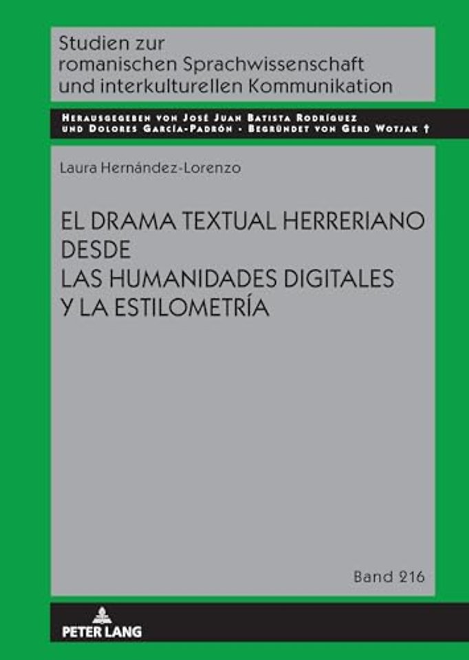 El drama textual herreriano desde las Humanidades Digitales y la Estilometria