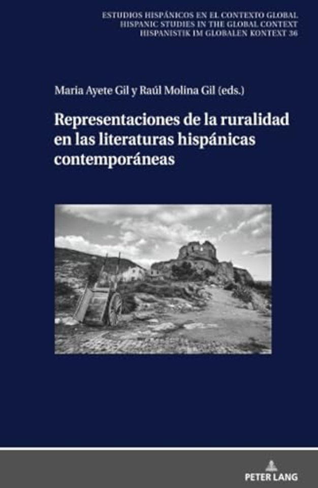 Representaciones de la ruralidad en las literaturas hispanicas contemporaneas