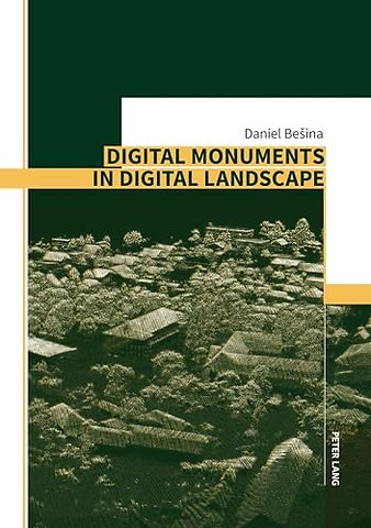 Digital Monuments in Digital Landscape