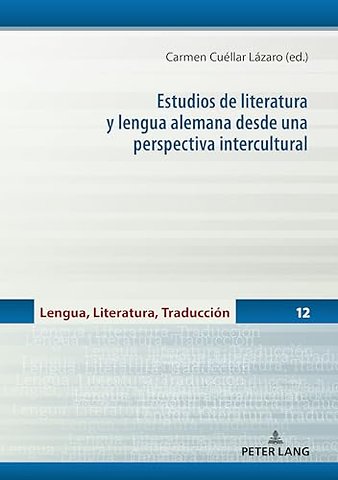 Estudios de literatura y lengua alemana desde una perspectiva intercultural