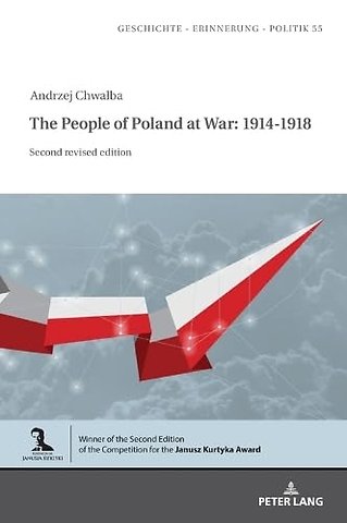 The People of Poland at War: 1914-1918
