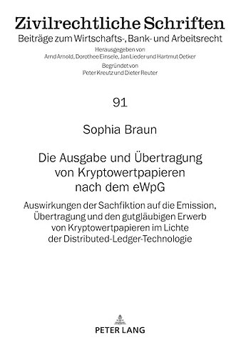 Die Ausgabe und Uebertragung von Kryptowertpapieren nach dem eWpG