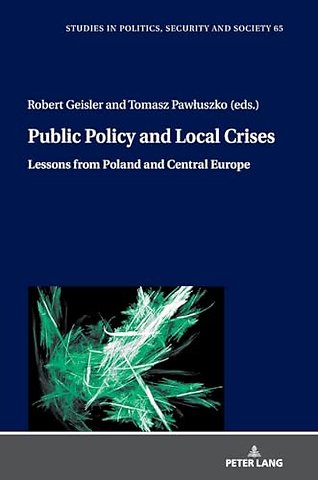 Public Policy and Local Crises