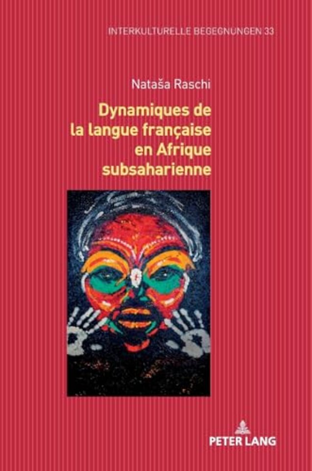 Dynamiques de la langue francaise en Afrique subsaharienne