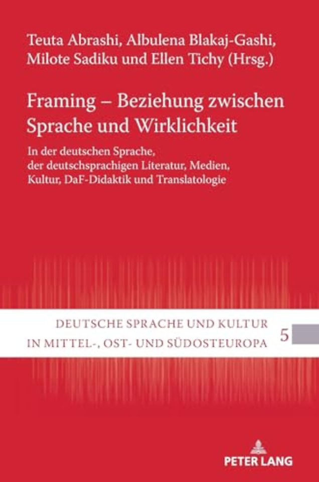 Framing - Beziehung zwischen Sprache und Wirklichkeit
