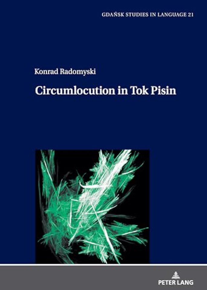 Circumlocution in Tok Pisin