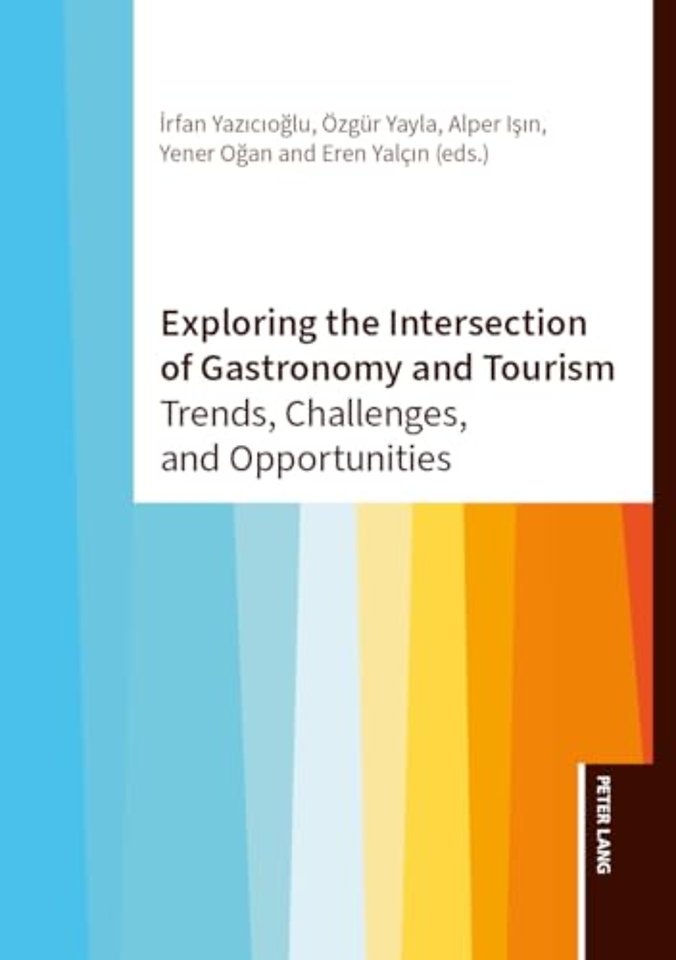 Exploring the Intersection of Gastronomy and Tourism