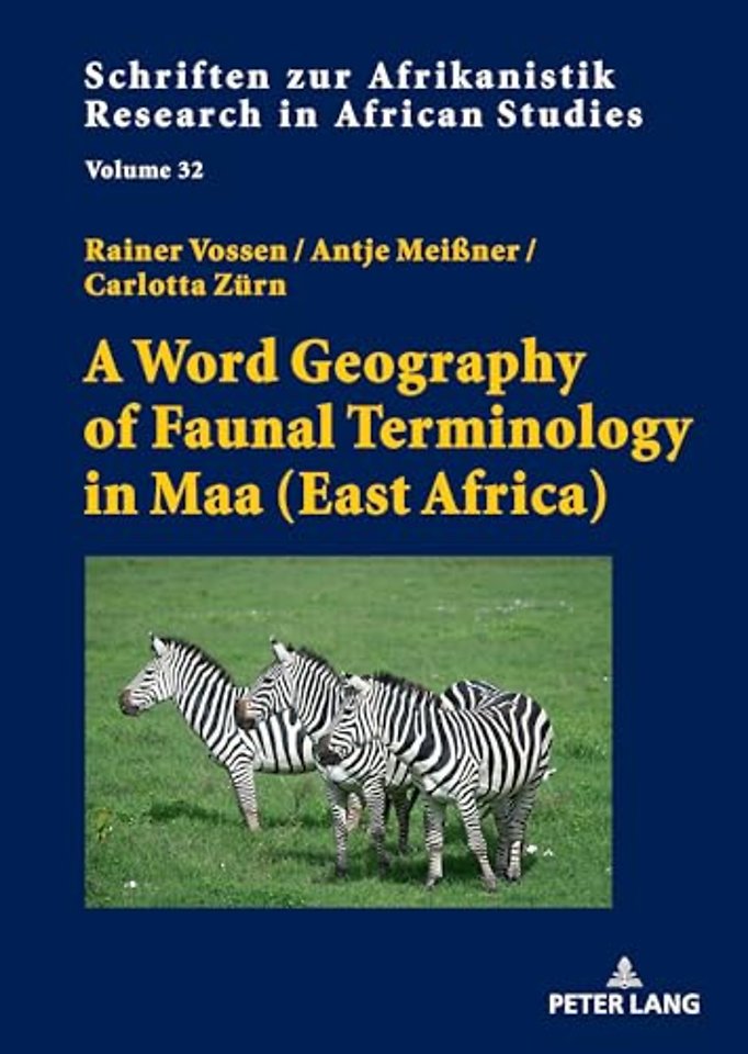 A Word Geography of Faunal Terminology in Maa (East Africa)
