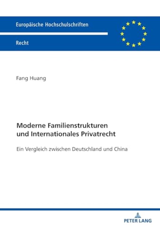 Moderne Familienstrukturen und Internationales Privatrecht