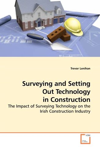 Surveying and Setting Out Technology in Construction