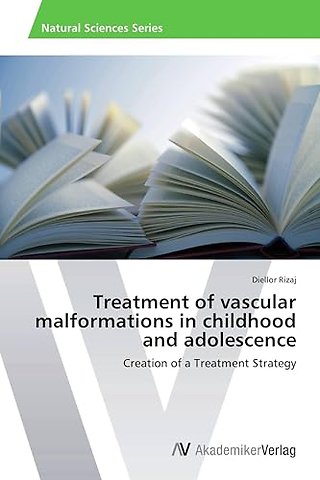 Treatment of vascular malformations in childhood and adolescence