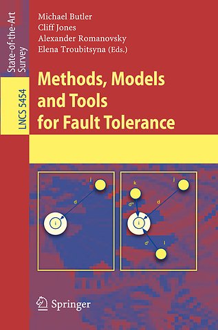 Methods, Models and Tools for Fault Tolerance
