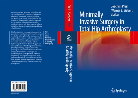 Minimally Invasive Surgery in Total Hip Arthroplasty