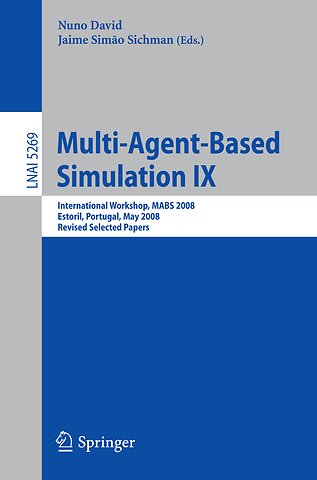 Multi-Agent-Based Simulation IX