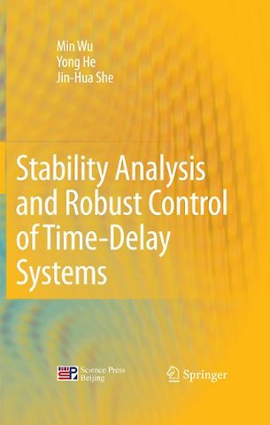 Stability Analysis and Robust Control of Time-Delay Systems