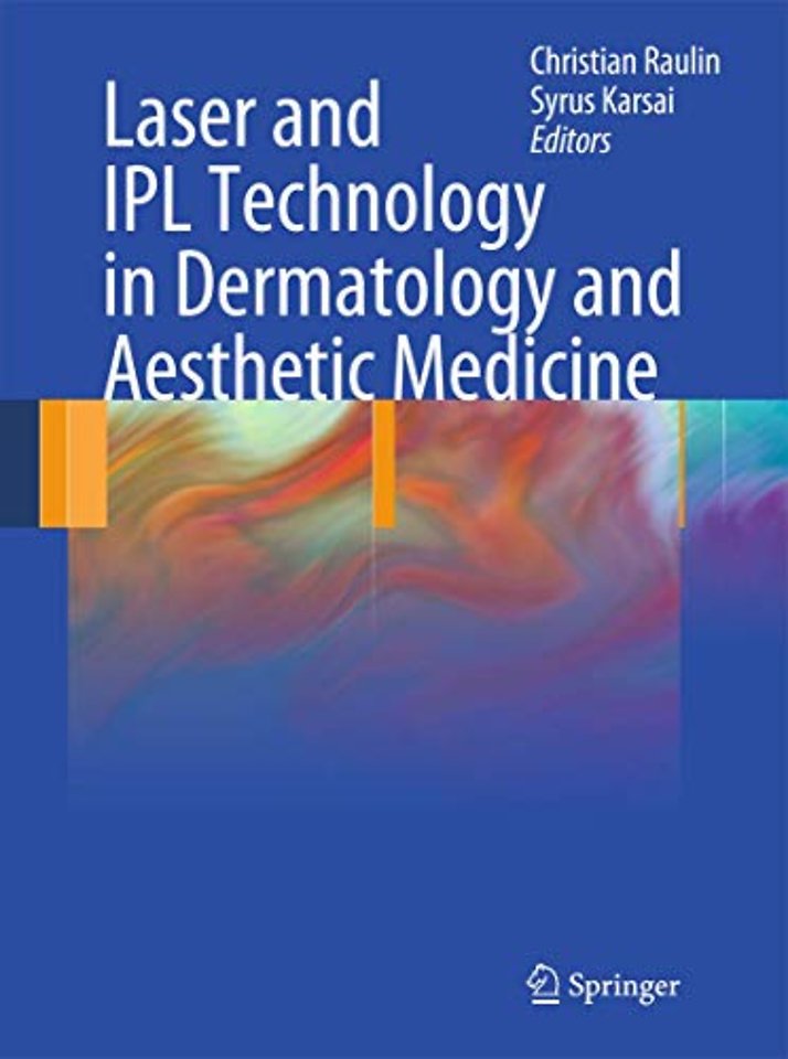 Laser and IPL Technology in Dermatology and Aesthetic Medicine