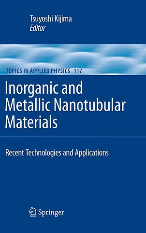 Inorganic and Metallic Nanotubular Materials