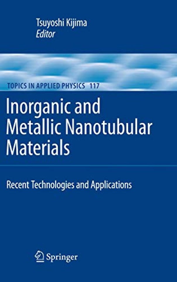 Inorganic and Metallic Nanotubular Materials