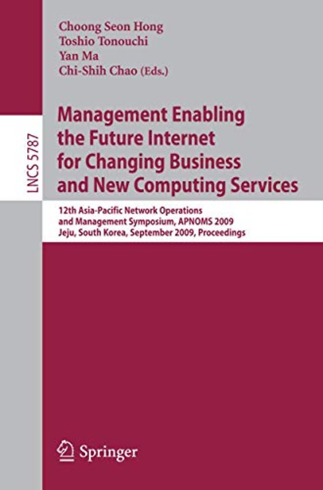 Management Enabling the Future Internet for Changing Business and New Computing Services