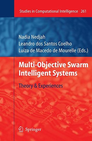 Multi-Objective Swarm Intelligent Systems