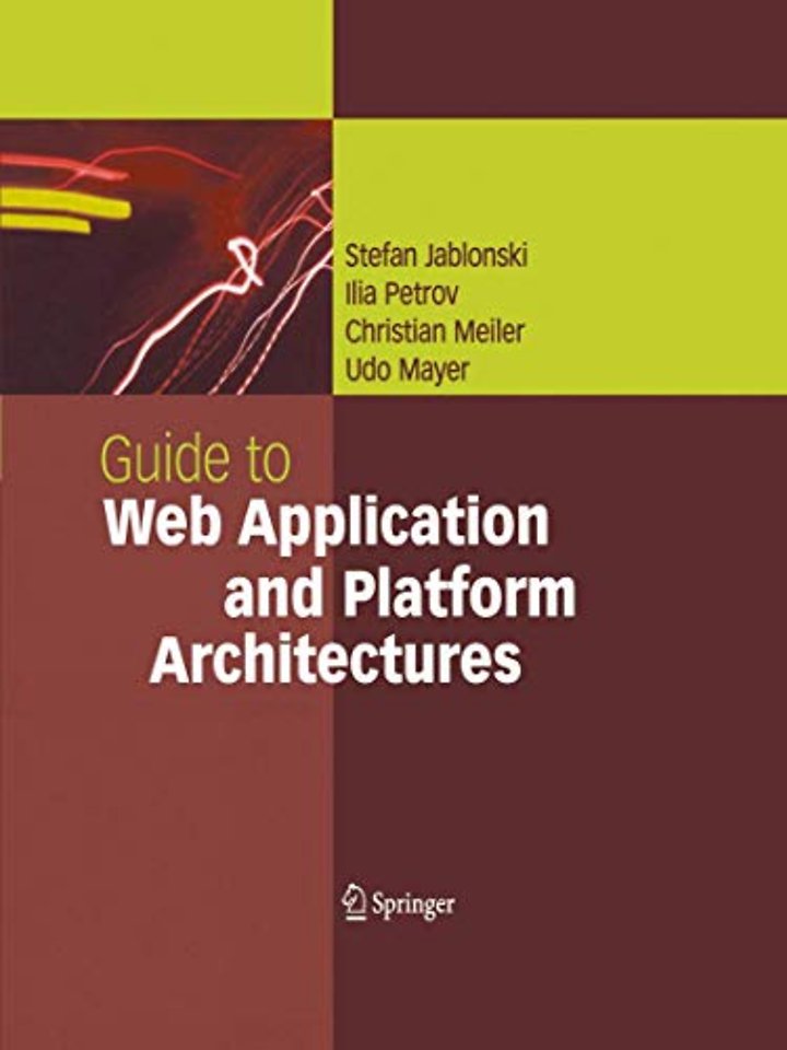 Guide to Web Application and Platform Architectures