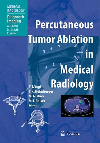 Percutaneous Tumor Ablation in Medical Radiology